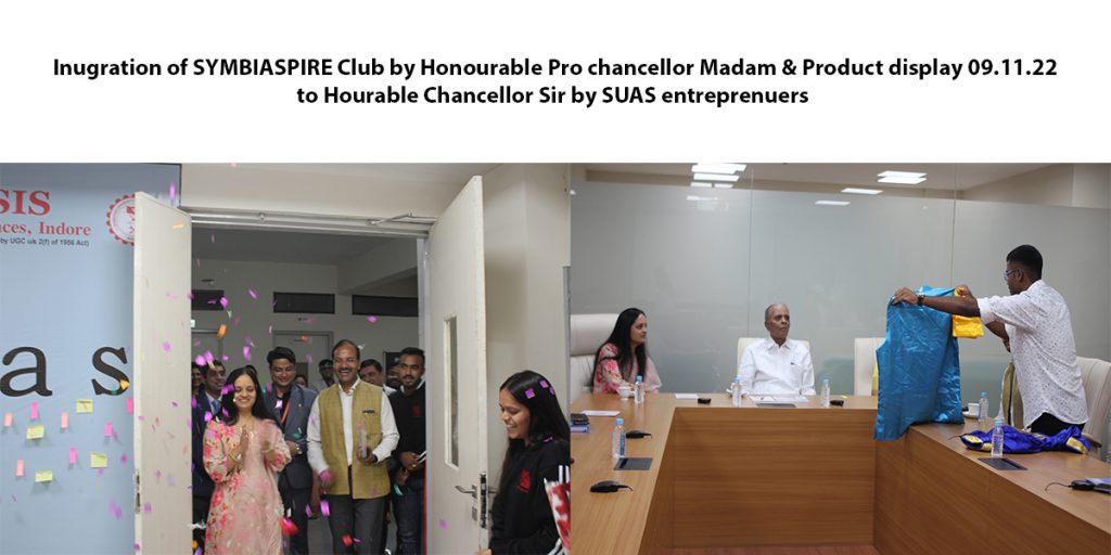 09.11.22-inugration-of-SYMBIASPIRE-Club-by-Honourable-Pro-chancellor-Madam-Product-display-to-Hourable-Chancellor-Sir-by-SUAS-entreprenuers-1024x512